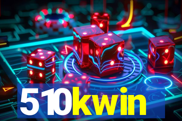 510kwin