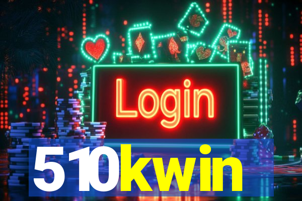 510kwin