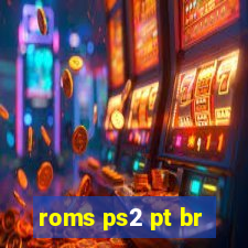 roms ps2 pt br