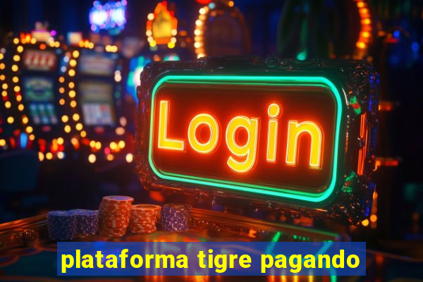 plataforma tigre pagando