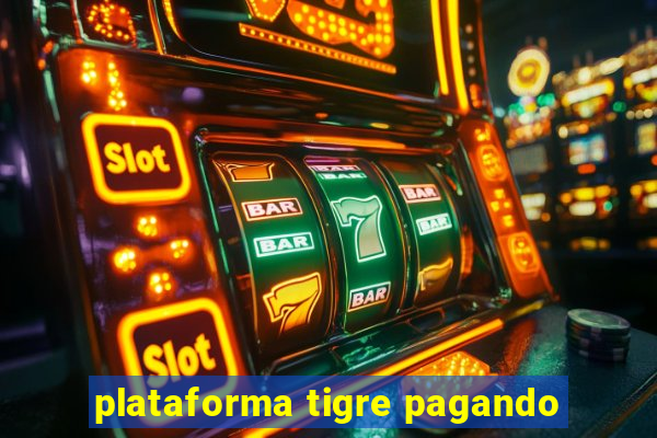 plataforma tigre pagando