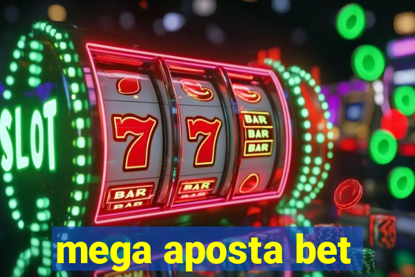 mega aposta bet