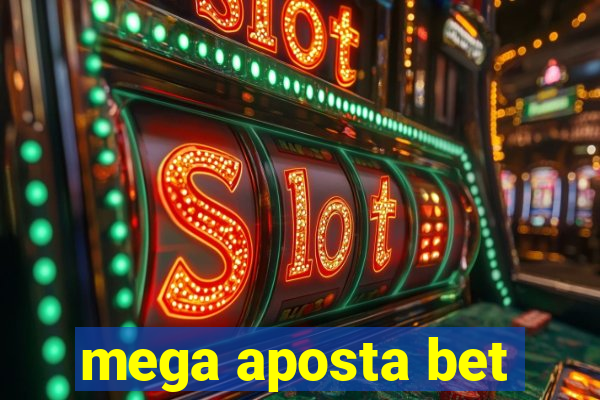 mega aposta bet