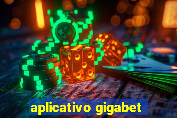 aplicativo gigabet