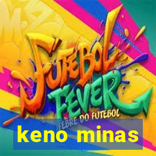 keno minas