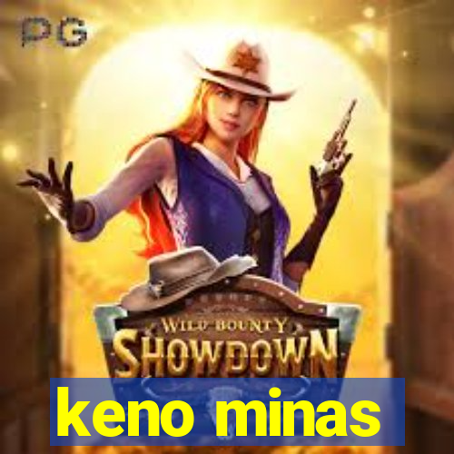 keno minas