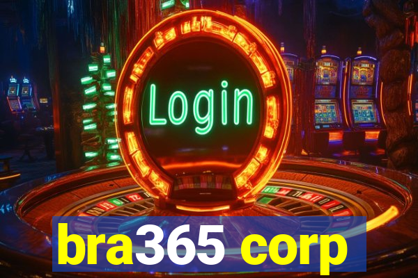 bra365 corp