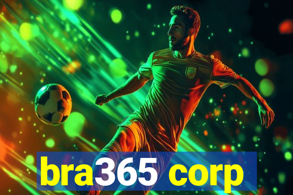 bra365 corp