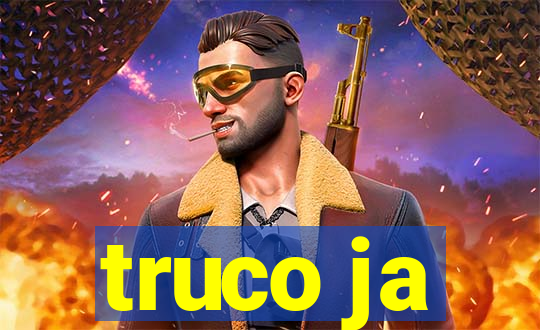 truco ja