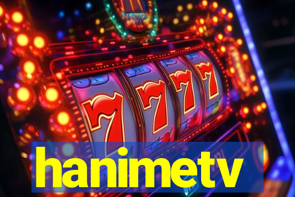 hanimetv