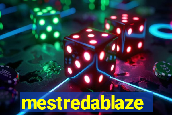 mestredablaze