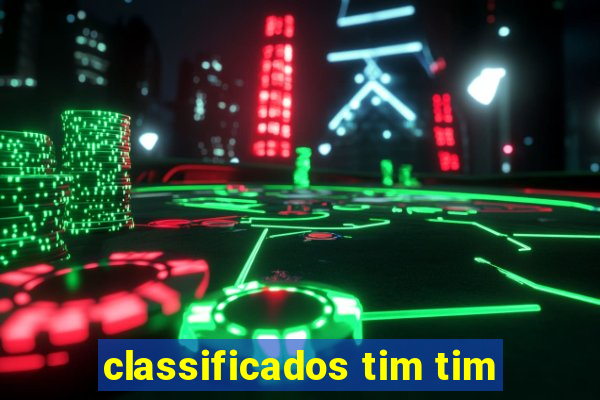 classificados tim tim