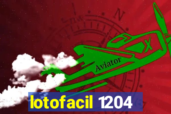 lotofacil 1204