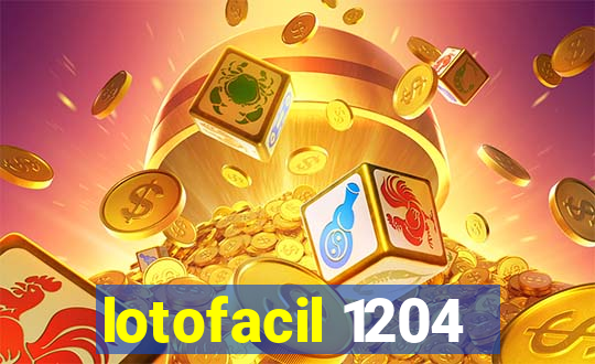 lotofacil 1204