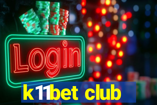 k11bet club