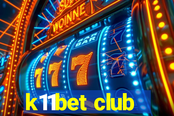 k11bet club