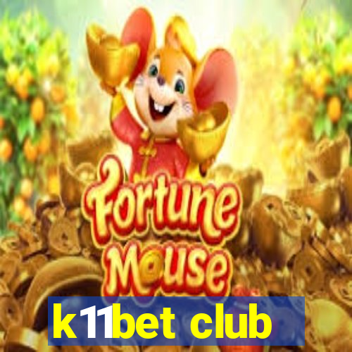 k11bet club