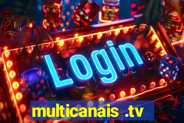 multicanais .tv