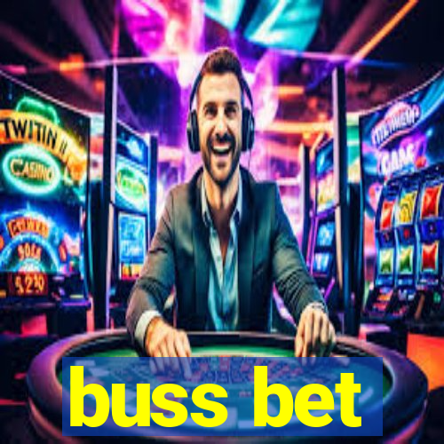 buss bet