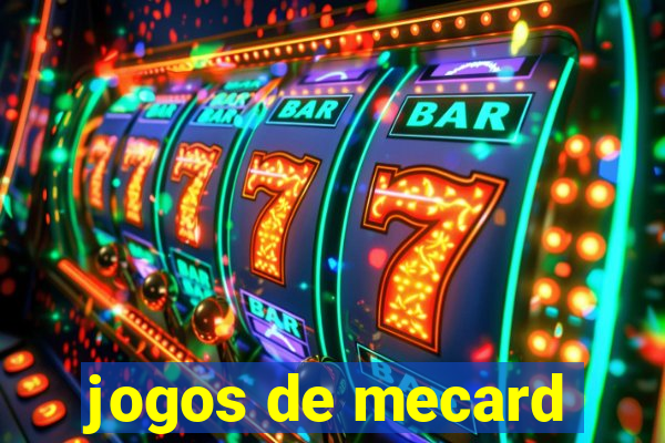 jogos de mecard