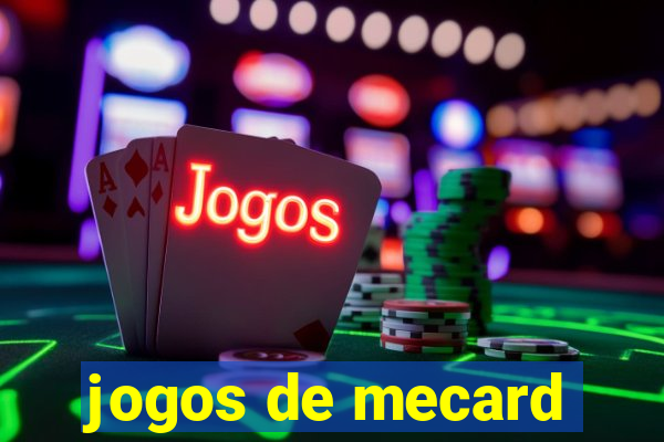 jogos de mecard