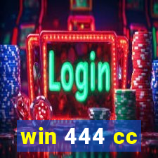 win 444 cc