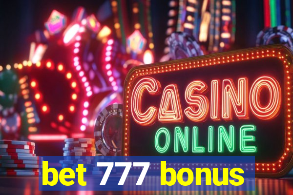 bet 777 bonus