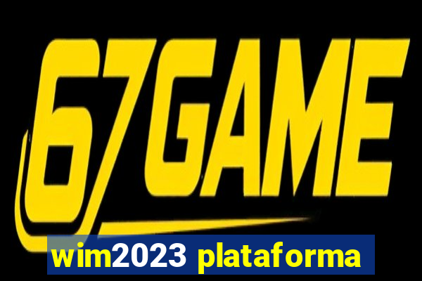 wim2023 plataforma