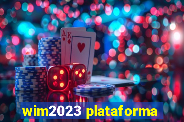 wim2023 plataforma