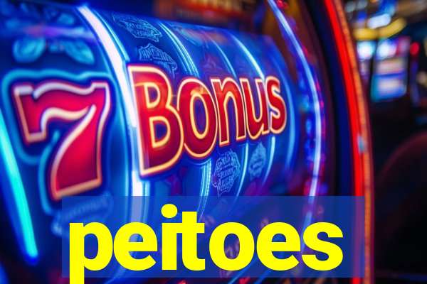 peitoes