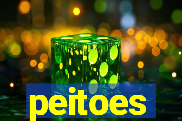 peitoes