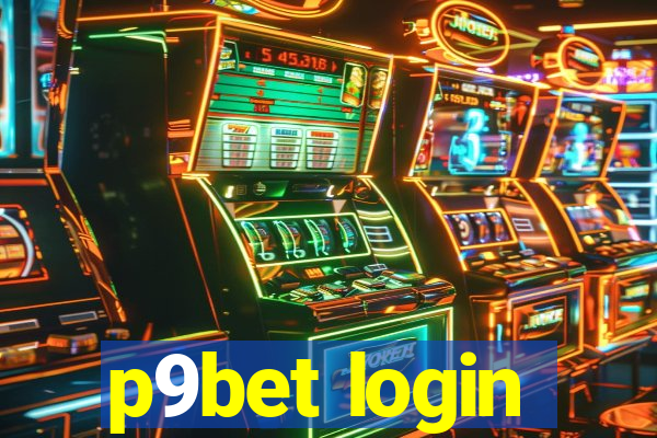 p9bet login