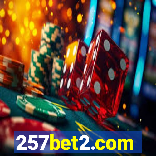 257bet2.com