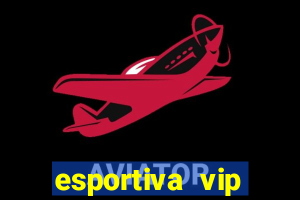 esportiva vip reclame aqui