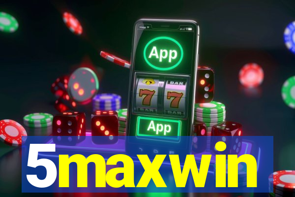 5maxwin