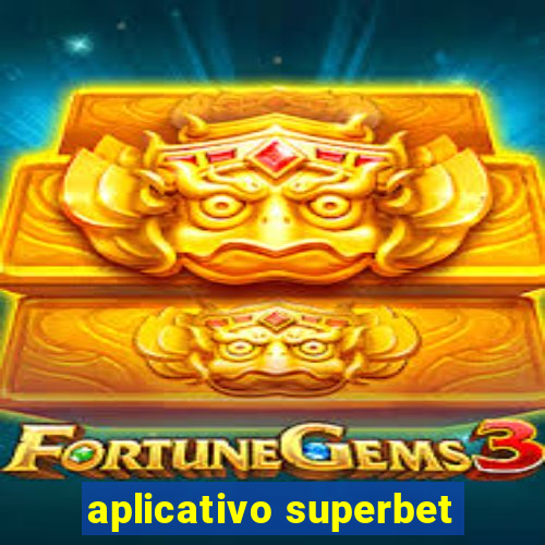 aplicativo superbet