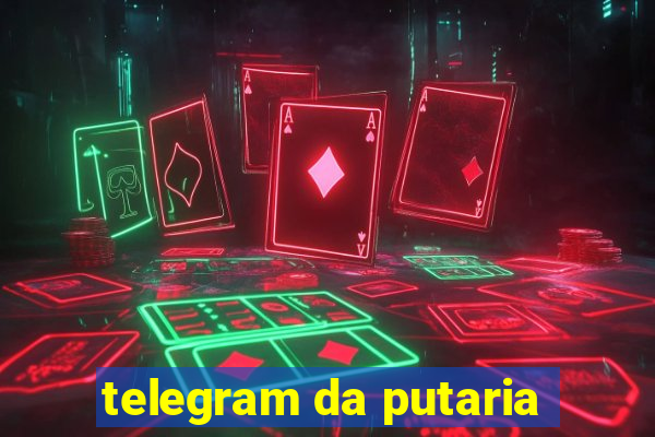 telegram da putaria