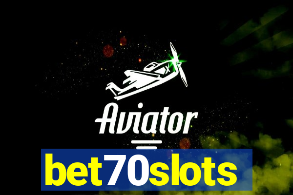 bet70slots