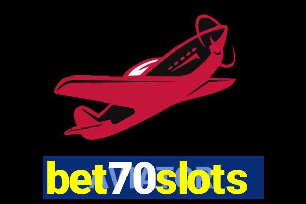 bet70slots