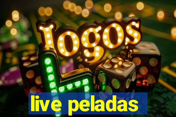 live peladas