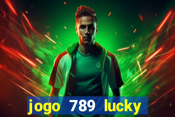 jogo 789 lucky paga mesmo