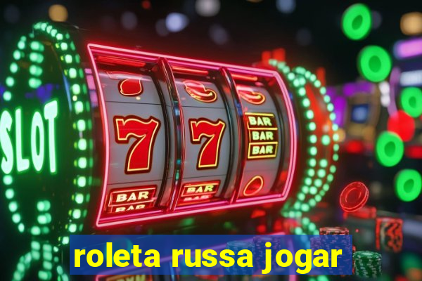 roleta russa jogar