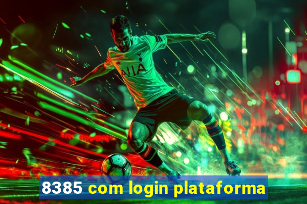 8385 com login plataforma