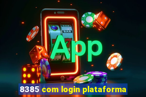 8385 com login plataforma