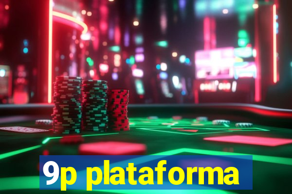 9p plataforma