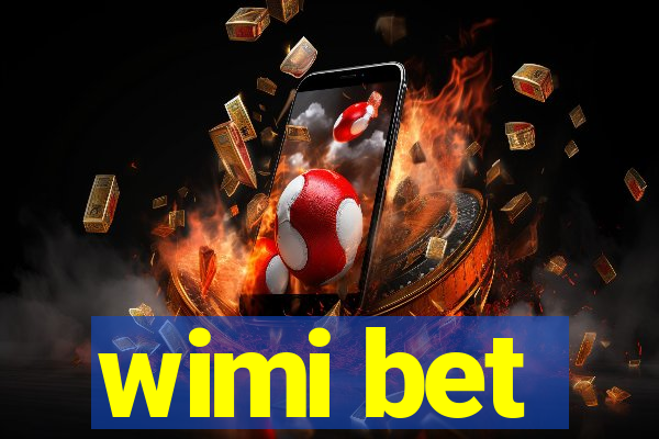 wimi bet