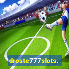 droste777slots.com