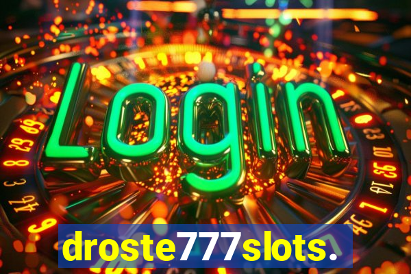 droste777slots.com