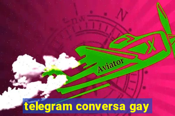 telegram conversa gay