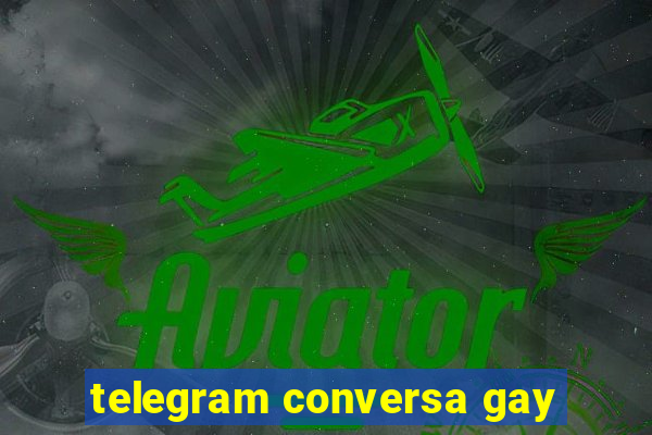 telegram conversa gay